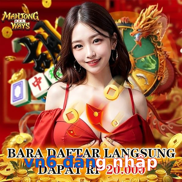 vn6 đăng nhập