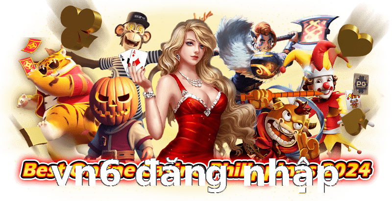 vn6 đăng nhập