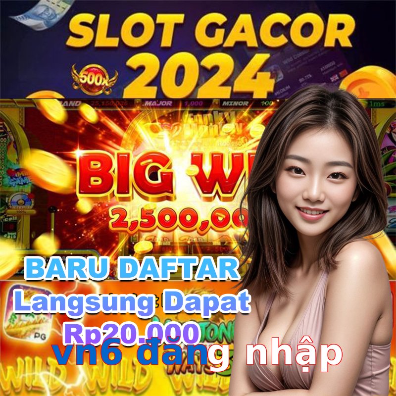 vn6 đăng nhập