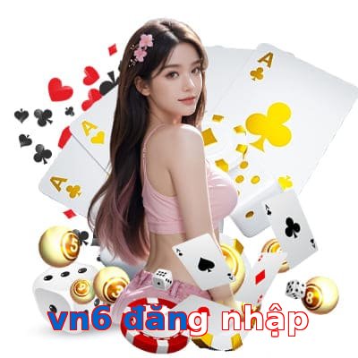 vn6 đăng nhập
