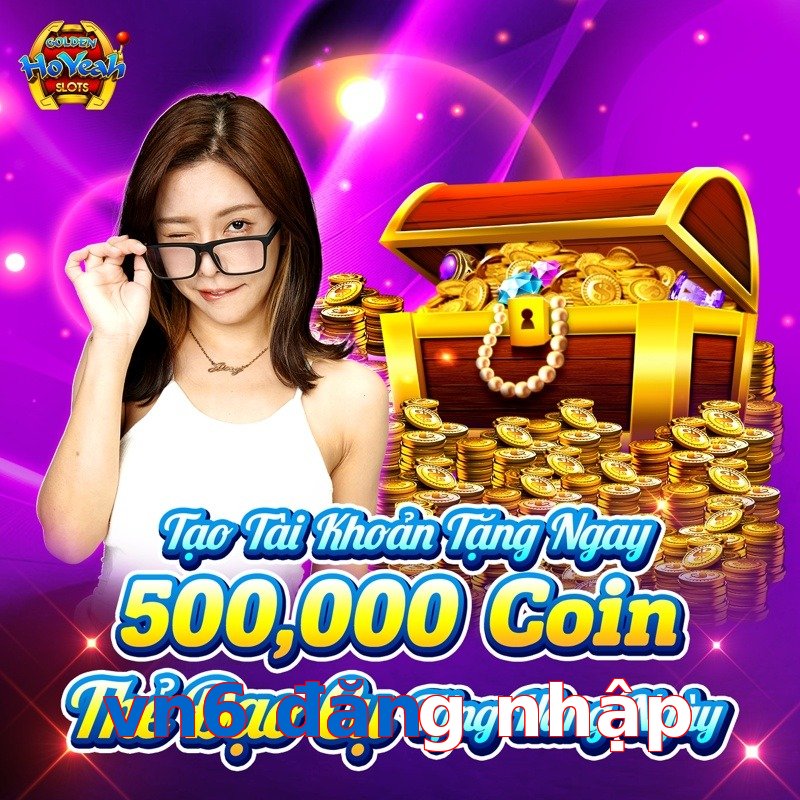 vn6 đăng nhập