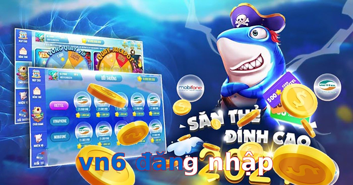 vn6 đăng nhập