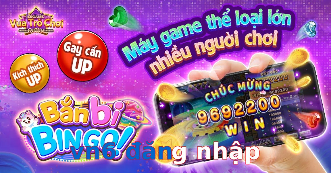 vn6 đăng nhập