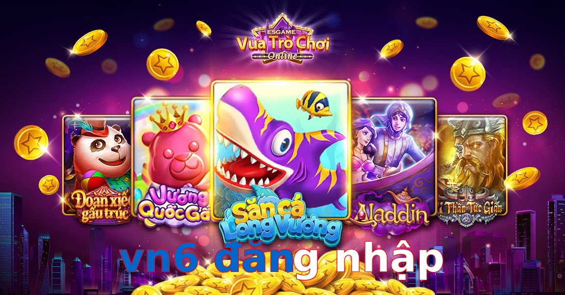 vn6 đăng nhập