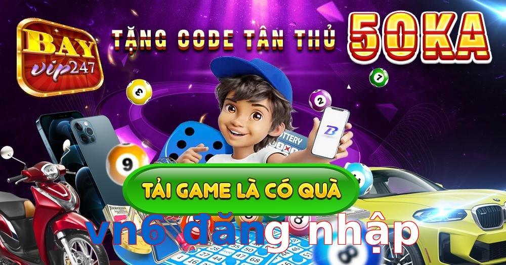 vn6 đăng nhập