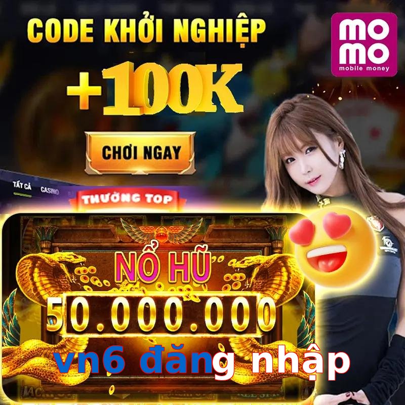 vn6 đăng nhập