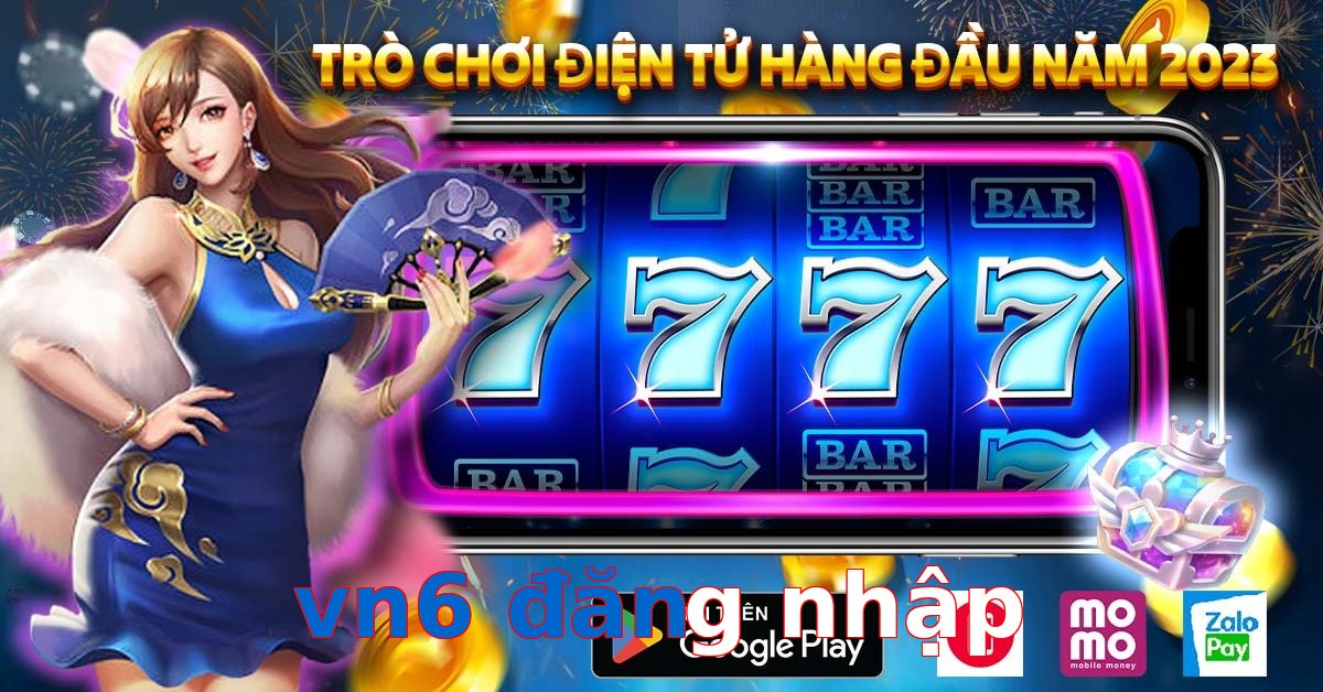 vn6 đăng nhập